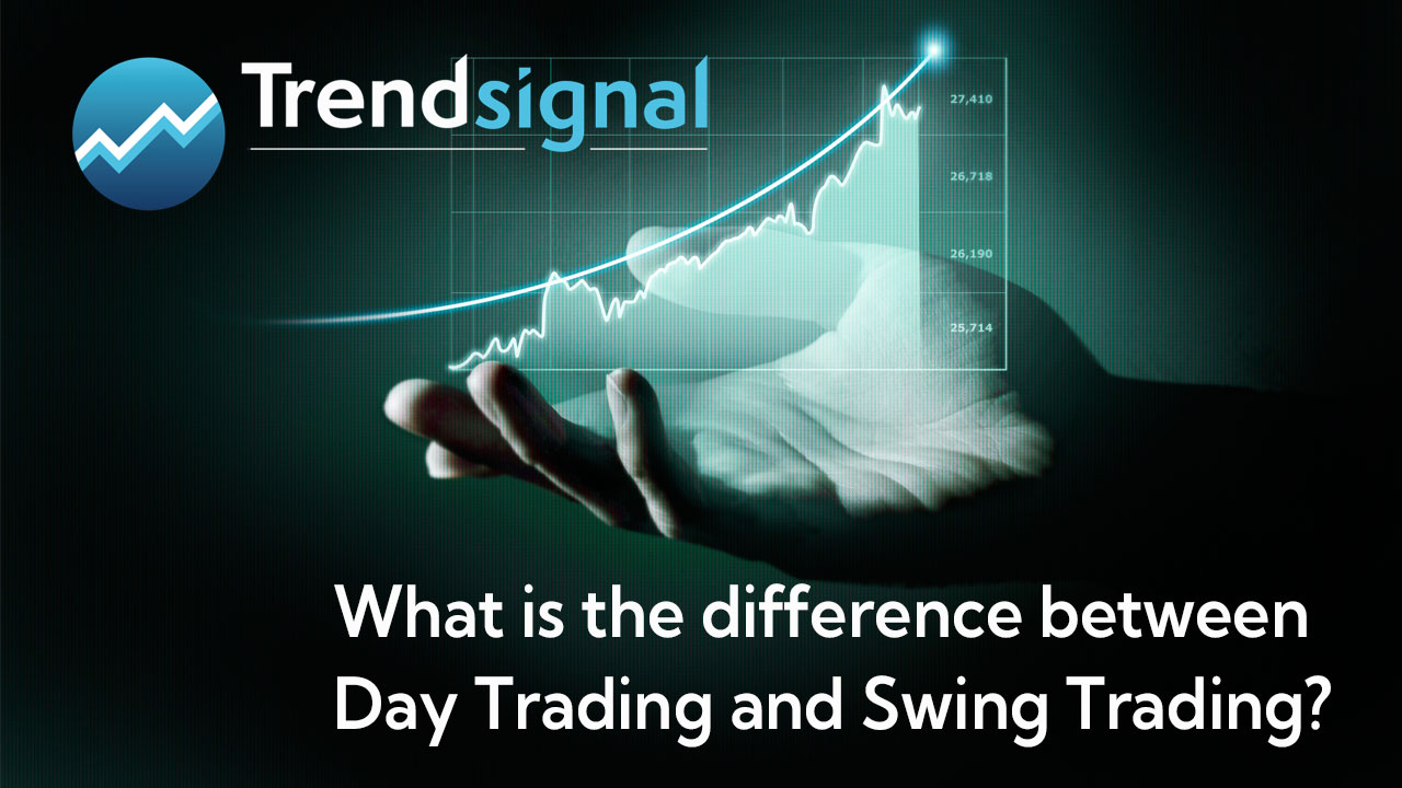What is the difference between Day Trading and Swing Trading? 
