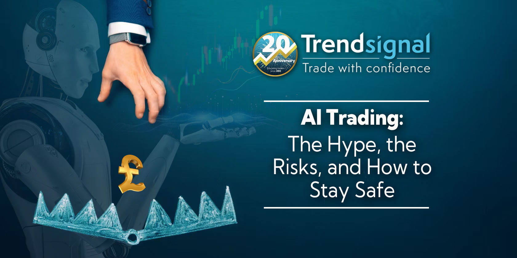AI Trading: The Hype, the Risks, and How to Stay Safe