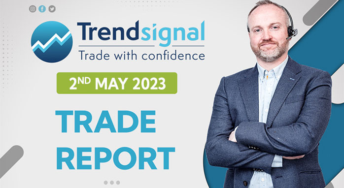 Trade Report – 2nd May 2023