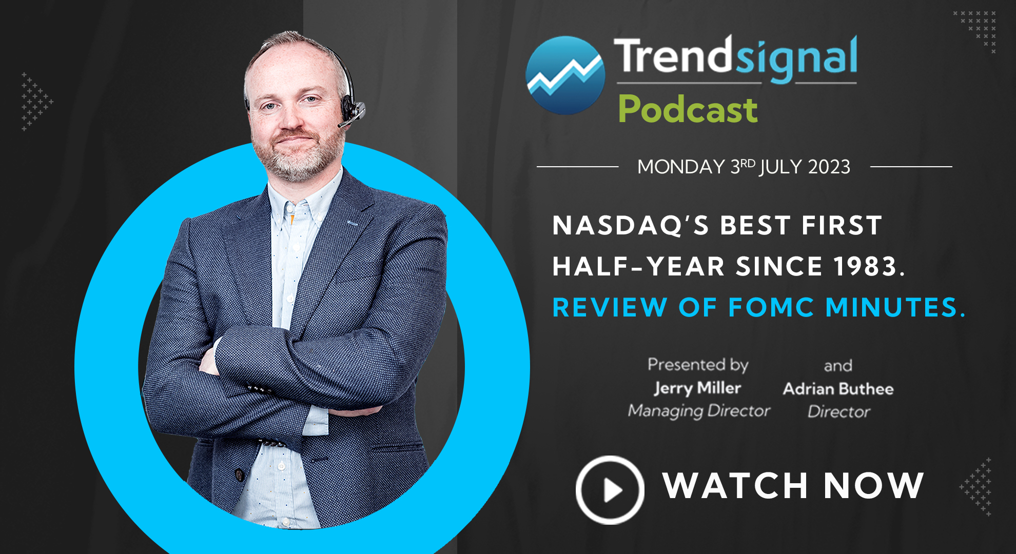 Podcast: NASDAQ’s best first half-year since 1983. Review of FOMC minutes
